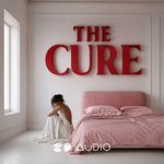 The Cure (8D Audio)