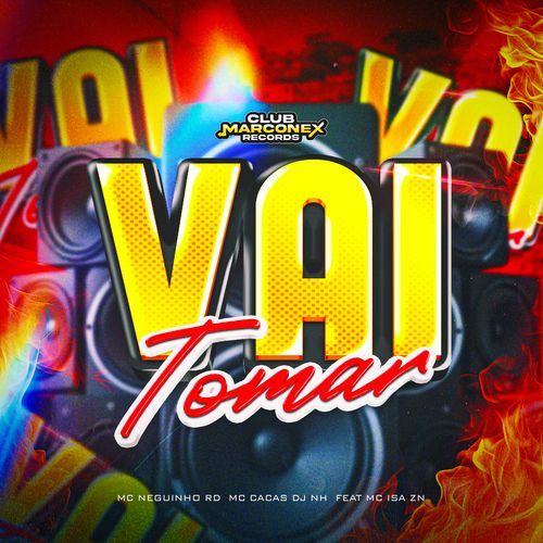 Vai Tomar (feat. MC Iza ZN)_poster_image