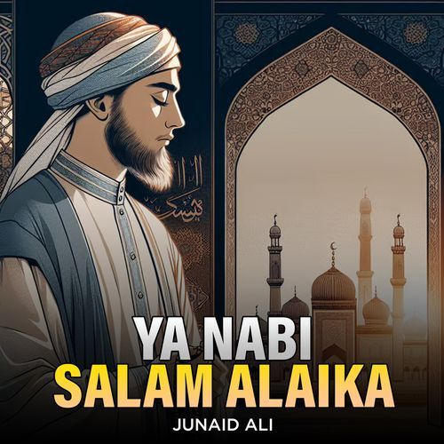 Ya Nabi Salam Alaika
