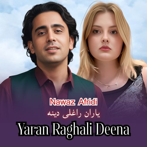 Yaran Raghali Deena