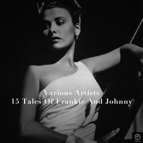 15 Tales of Frankie and Johnny