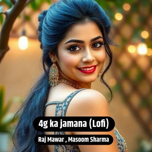 4g ka jamana (Lofi)