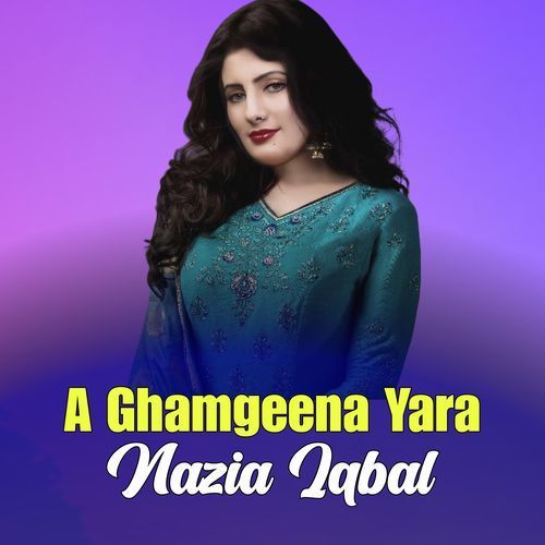 A Ghamgeena Yara