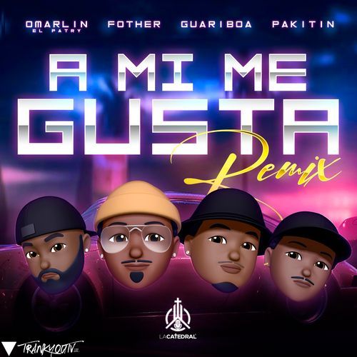 A Mi Me Gusta (Remix)_poster_image