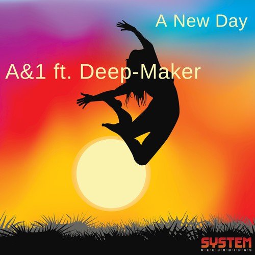 A New Day (feat. Deep-Maker)