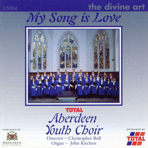 Aberdeen Youth Choir: My Song is Love_poster_image