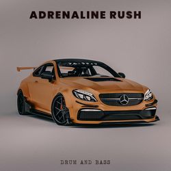 Adrenaline Rush (Drum &amp; Bass)-Rh4BUAJKf30