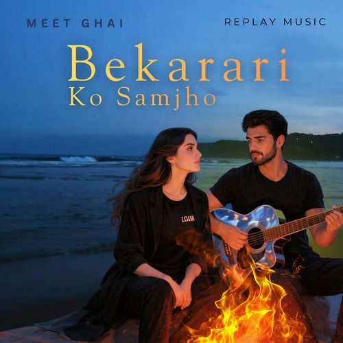 Bekarari Ko Samjho