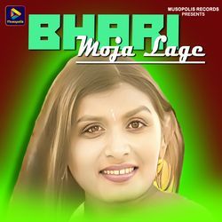 Bhari Moja Lage-MRg8fjhVb1w