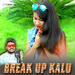 Break Up Kalu-ClElVBJSbnc