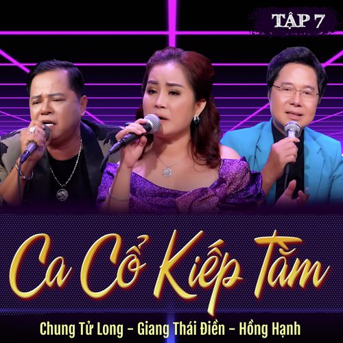 Ca Cổ Kiếp Tằm (Tập 7)