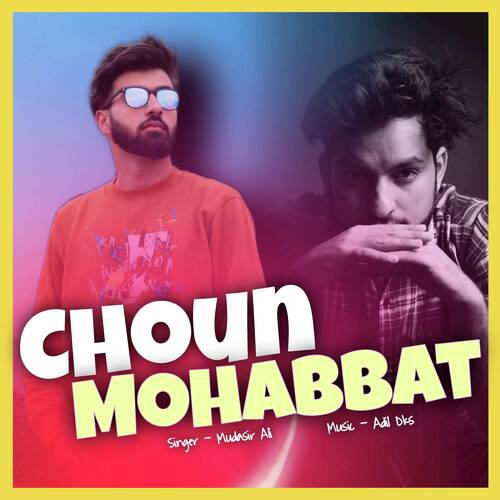 Choun Mohabbat 