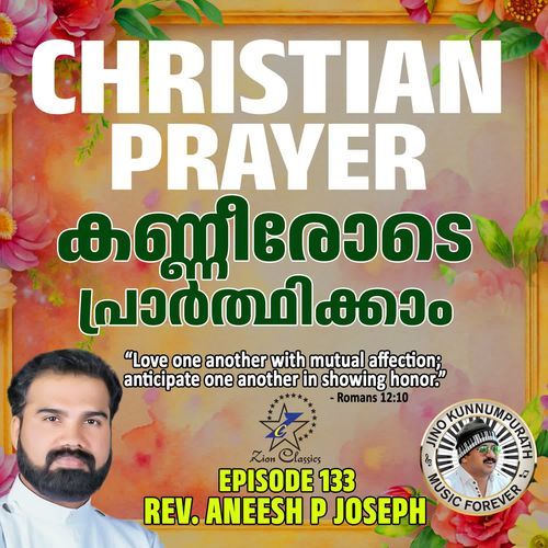 Christian Prayers Episode 133 (Kanneerode Prarthikkam)