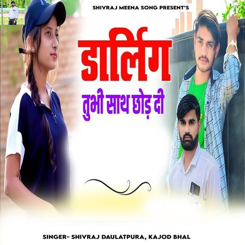Darling Tubhi Sath Chod Di (Original)
