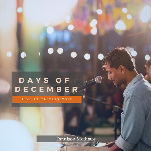 Days of December (Live at Kaleidoscope)