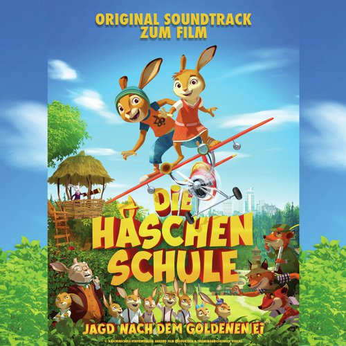 Die Häschenschule: Jagd nach dem goldenen Ei (Original Motion Picture Soundtrack)_poster_image