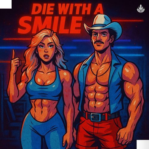 Die With A Smile (Hardstyle)