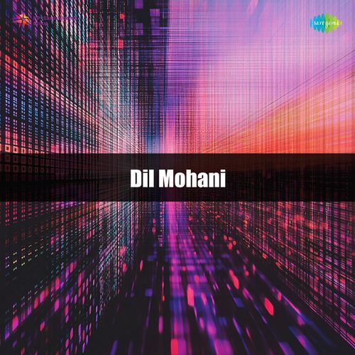 Dil Mohani