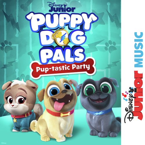 Disney Junior Music: Puppy Dog Pals - Pup-tastic Party Songs Download -  Free Online Songs @ JioSaavn