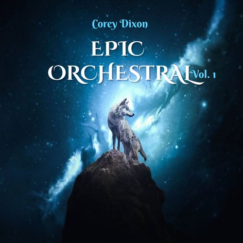 Epic Orchestral, Vol.1