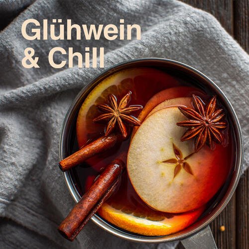 Glühwein & Chill