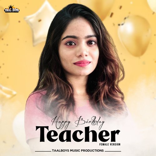 Happy Birthday Teacher (Female Version)
