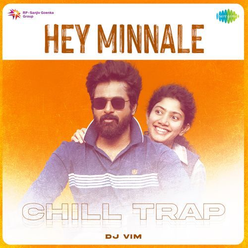 Hey Minnale - Chill Trap