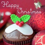 Holiday Songs - Happy Christmas