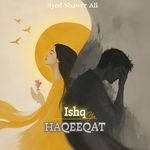 Ishq Ya Haqeeqat