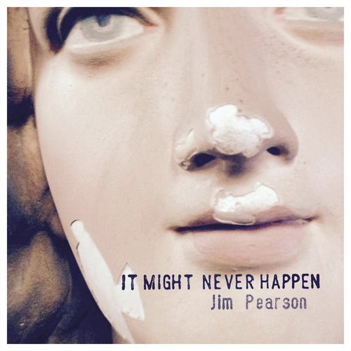 It Might Never Happen