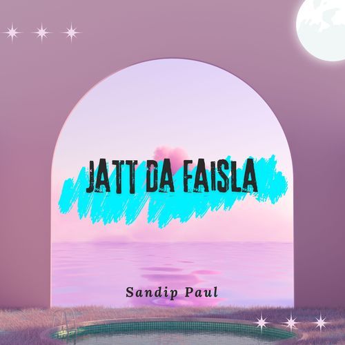 Jatt Da Faisla