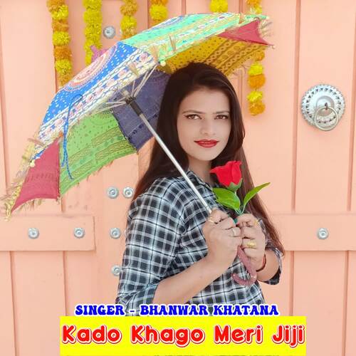 Kado Khago Meri Jiji