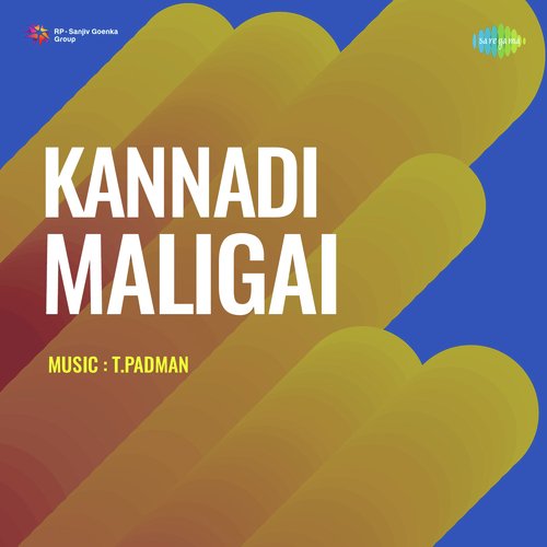 Kannadi Maligai