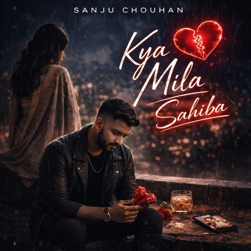Kya Mila Sahiba