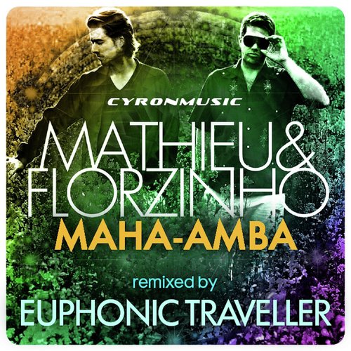 Maha-Amba (Euphonic Traveller Remix)