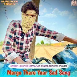 Margo Tharo Yaar Sad Song-HyQZchN,e3g