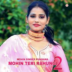 Mohin Teri Rahungi 2-Ox1eewYDVHc