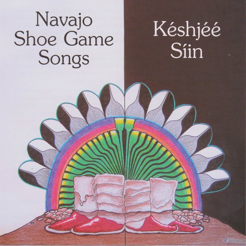 Navajo Shoe Game Songs Keshjee Siin