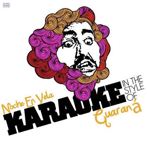 Noche En Vela (In the Style Of Guaraná) [Karaoke Version]