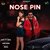 Nose Pin (feat. Sidhi)