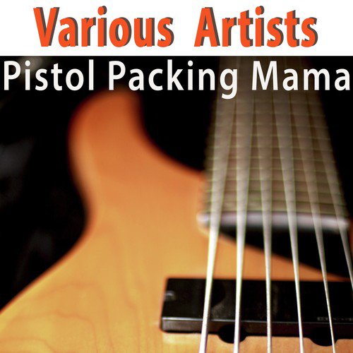 Pistol Packing Mama_poster_image