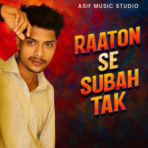 Raaton Se Subah Tak