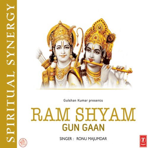 Ram Shyam Gun Gaan (Spiritual Synergy)