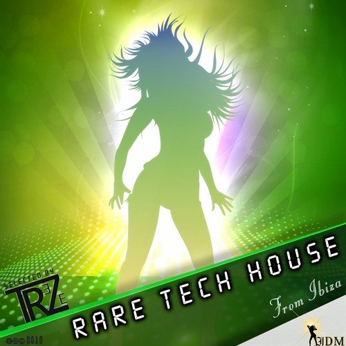 Rare Tech House from Ibiza (Selected by TreZe)