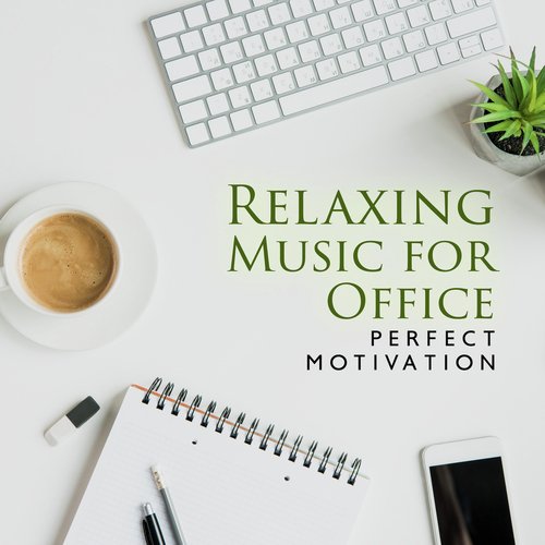 Relaxing Music for Office