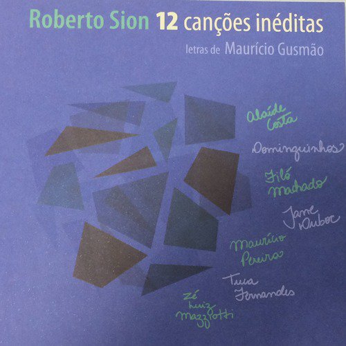 Roberto Sion e Maurício Gusmão Apresentam: 12 Canções Inéditas