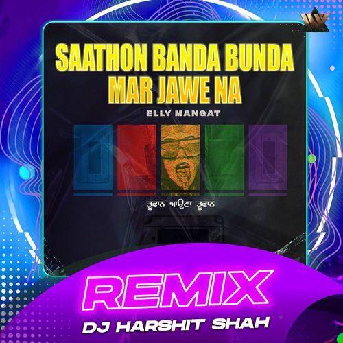 Saathon Banda Bunda Mar Jawe Na (Remix)