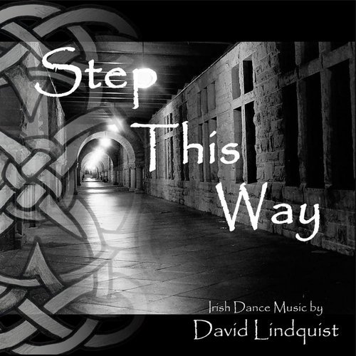 Step This Way - Irish Dance Music