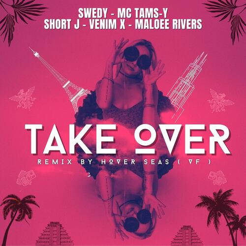 Take Over (Remix by Hover Seas VF)_poster_image