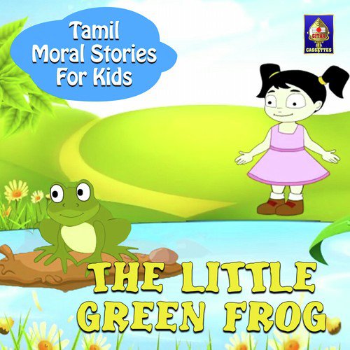 Tamil Moral Stories for Kids - The Little Green Frog